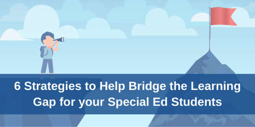 Bridging the Learning Gap for your SpEd Students banner