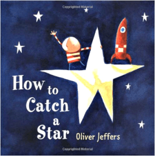 How to Catch a Star by Oliver Jeffers - Books That Promote Growth Mindset